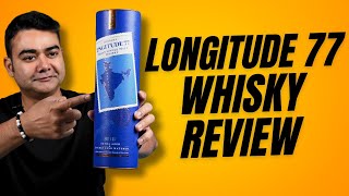 Longitude 77 Whisky Review Seagram’s first Indian Single Malt [upl. by Ellertnom]