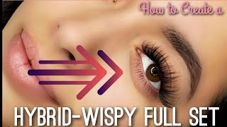 How To Create a Hybrid Wispy Full Set RELAXING LASH EXTENSION TUTORIAL [upl. by Yanahc781]