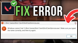 How To Fix Windows Cannot Find Riotclientservicesexe Error Message [upl. by Anawk]