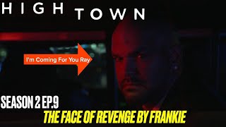 Hightown Season 2 Episode 9  Finally Got Frankie But Will It Stick And Who Will Die In The Finale [upl. by Neroc951]