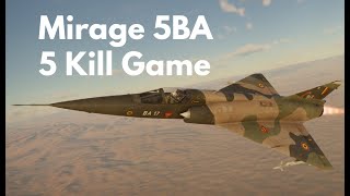 Mirage 5BA 5 Kill Game Warthunder Realistic Battle [upl. by Ramma]