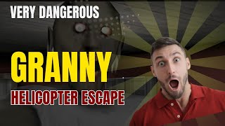 Granny 2 The Helicopter Escape Is INSANEgranny2 [upl. by Anjanette245]