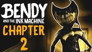 Bendy And The Ink Machine Chapter 2  THE FACE OF PURE EVIL [upl. by Eylloh]