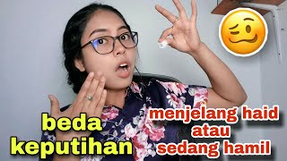 PERBEDAAN KEPUTIHAN MENJELANG HAID DAN SEDANG HAMIL [upl. by Huda946]