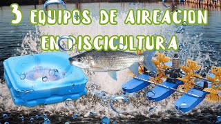 3 tipos de aireadores para piscicultura diferentes al venturi [upl. by Tereve]