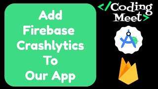 How to add Firebase Crashlytics to our Android App 2024 Hindi [upl. by Menken]