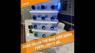 Quail Feeder Tub with Feed Saver Ports  Ports are 3D Printed  Made in USA [upl. by Carolyne]