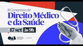 III CONGRESSO DE DIREITO MÉDICO E DA SAÚDE [upl. by Riebling153]