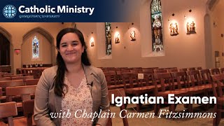 Ignatian Examen with Chaplain Carmen Fitzsimmons [upl. by Doak]