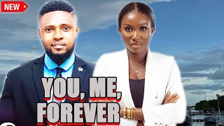 YOU ME FOREVER  FULL MOVIE WATCH BEST OF MAURICE SAM 2024 HIT NEW RELEASED NOLLYWOOD MOVIE [upl. by Sandye809]