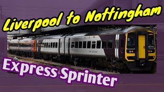 Liverpool Lime Street to Nottingham  FULL JOURNEY  East Midlands Railway 158 Express Sprinter [upl. by Mushro]