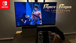 Episode 45  Prince Of Persia The Lost Crown Nintendo Switch OLED Dock Gameplay 2024 [upl. by Karyl]