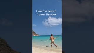 How To Make A Spear Thrower [upl. by Teragram]