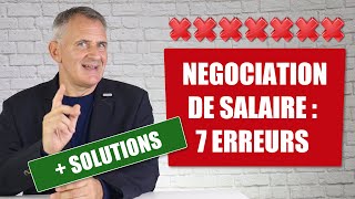 Comment négocier son salaire en entretien dembauche  7 erreurs  solutions [upl. by Lat]