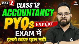 Top PYQs for Class 12 Accountancy  Master Class Day 2  2025 Board Exam [upl. by Auoh830]