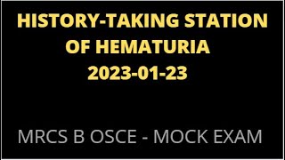 HISTORYTAKING STATION OF HEMATURIA [upl. by Aibun]