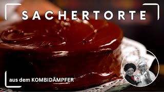 Sachertorte aus dem Kombidämpfer [upl. by Kassel524]