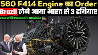 560 F414 Engine Order ब्राजील भारत से तेजस लेने आया  Indian and Brazil barter deal [upl. by Polik]