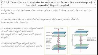 C112 Describe and explain in molecular terms the workings of a twisted nematic liquid crystal [upl. by Alema]