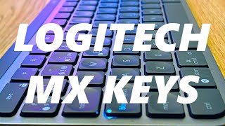 El mejor teclado del mundo  Logitech MX Keys [upl. by Gersham965]