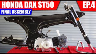 EP4  Honda Dax Minitrail restoration 1969 ST50  FINAL ASSEMBLY EPISODE [upl. by Briggs679]