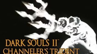 Dark Souls 2 Channelers Trident Tutorial dual wielding w power stance [upl. by Tram951]