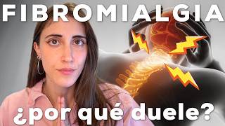 ¿Vives con DOLOR CRÓNICO Así funciona la FIBROMIALGIA [upl. by Tanberg]