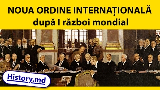 Conferinţa de la Paris şi noua ordine internaţională [upl. by Ros]