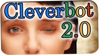 Ich spreche mit dem CleverBot 17  CLEVERBOT mit Gesicht [upl. by Nivlam763]