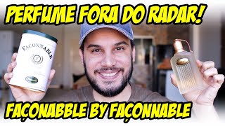 PERFUME TOTALMENTE FORA DO RADAR FAÇONNABLE DE FAÇONNABLE  Será um bom perfume masculino [upl. by Feer]