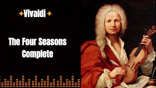 Vivaldi The Four Sesons Complete [upl. by Sleinad603]