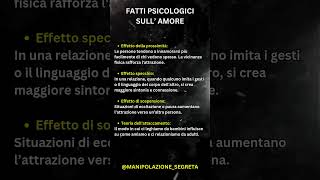 FATTI PSICOLOGICI SULL AMORE manipolazionementale psicologia attrazione abilitàsociali [upl. by Mines]