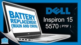 Dell Inspiron 15 Battery Replacement Main and CMOS  5000 Series P75F  P75F001 [upl. by Ydarb138]