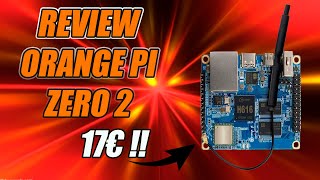 Review Orange PI Zero 2 en Español Alternativa Raspberry PI 3 [upl. by Schou]