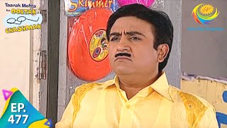 Taarak Mehta Ka Ooltah Chashmah  Episode 477  Full Episode [upl. by Nordna]