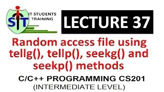 Random access file in CC  tellg and tellp methods in CC  seekg and seekp methods in CC [upl. by Lebasiram]