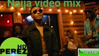 NAIJA AND DANCE VIDEO MIX 2018  MAC MIX FT WIZKID  PATORANKING  KRANIUM  YEMI ALADE [upl. by Alenoel]