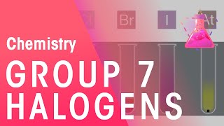 Group 7  The Halogens  Properties of Matter  Chemistry  FuseSchool [upl. by Teik332]