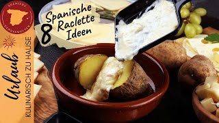 🇪🇸 8 besondere Raclette Ideen mit spanischen Zutaten 🇪🇸 [upl. by Anivahs]