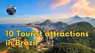 10 mustsee tourist attractions in Brazil [upl. by Ellenehs442]