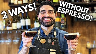 How to Make An Espresso Martini WITHOUT Espresso  Two Ways [upl. by Japeth880]