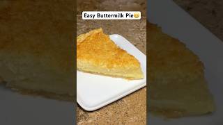 Super easy buttermilk pie So good shorts pie thanksgiving easydessert recipe [upl. by Post]