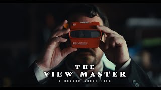 The View Master  a horror short film [upl. by Buderus]