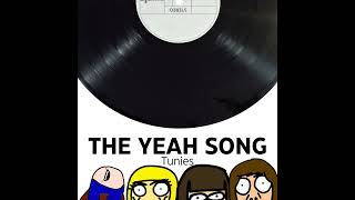 Tunies  The Yeah Song Olive Oil Version [upl. by Clemente340]