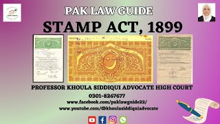 Stamp Act of 1899 in Pakistan  Guide to Key Provisions Amendments and Implications [upl. by Mildred]