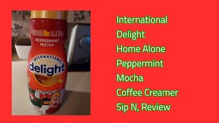 International Delight Home Alone Peppermint Mocha Coffee Creamer Sip N Review [upl. by Anwahsak733]