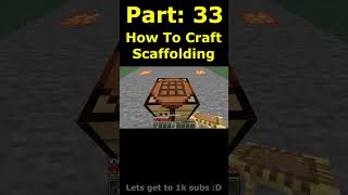 How To Craft Scaffolding [upl. by Lorri570]