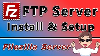 FileZilla FTP Client  SetupInstallUse Tutorial [upl. by Sadick]