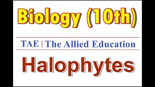 Biology 10th Class  Chapter 2  Topic Halophytes [upl. by Hillier567]