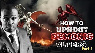 HOW TO UPROOT DEMONIC ALTERS 1  160924  Apostle Joshua Selman [upl. by Ettennek]